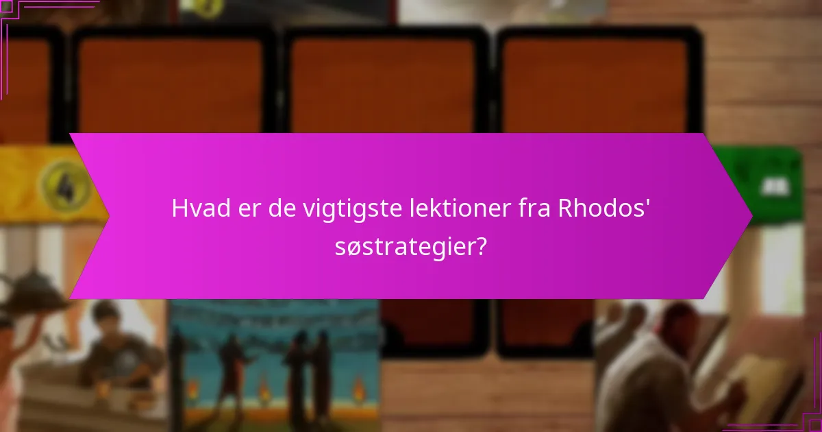 Hvilke tidsbestemte fordele havde Rhodos?