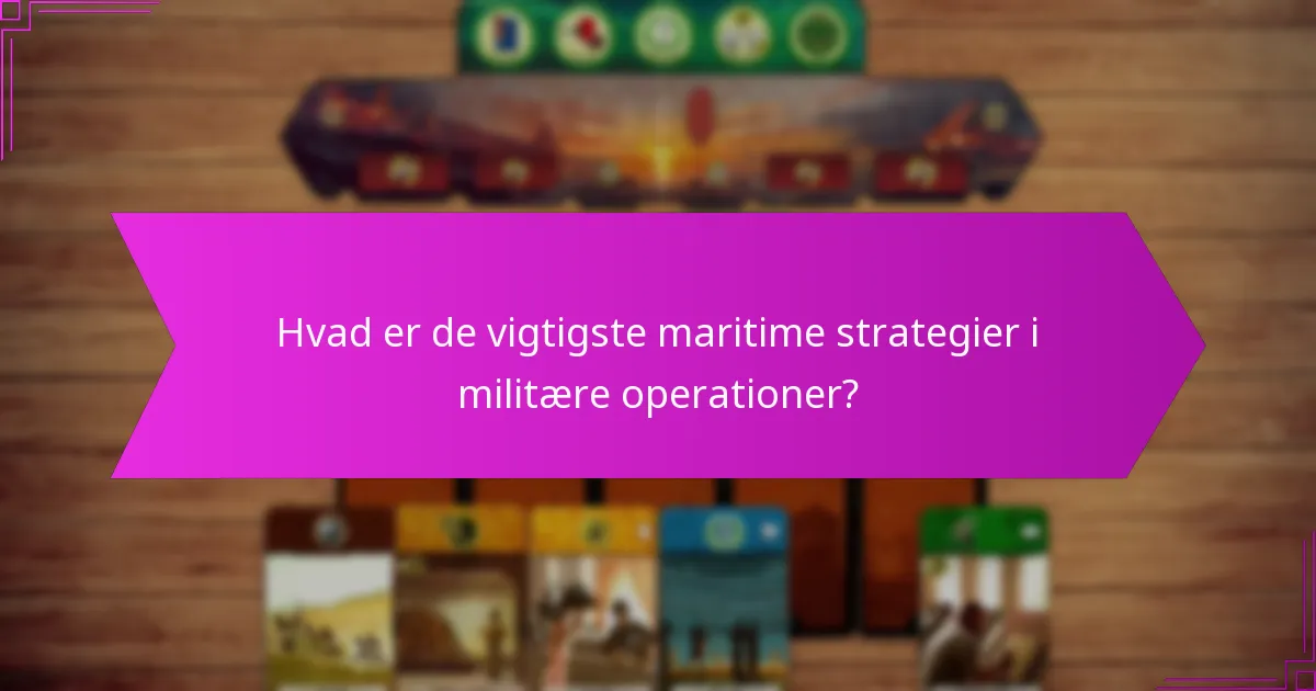 Hvad er de bedste praksisser for ressourceallokering i maritime operationer?
