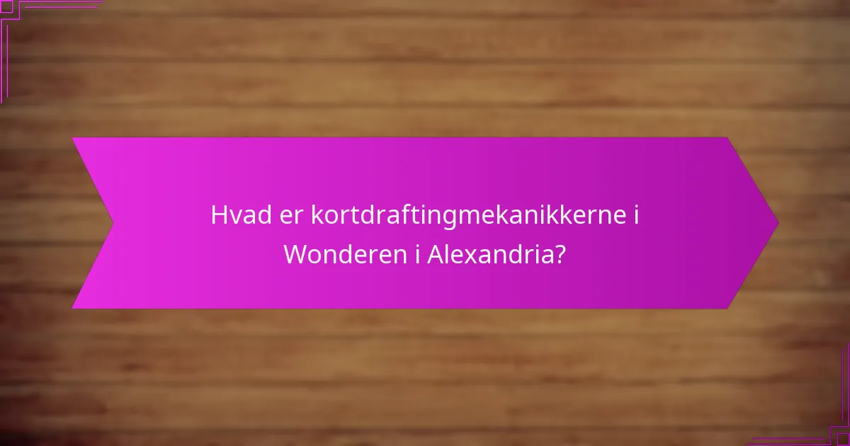 Hvordan fungerer videnstilegnelse i Wonderen i Alexandria?