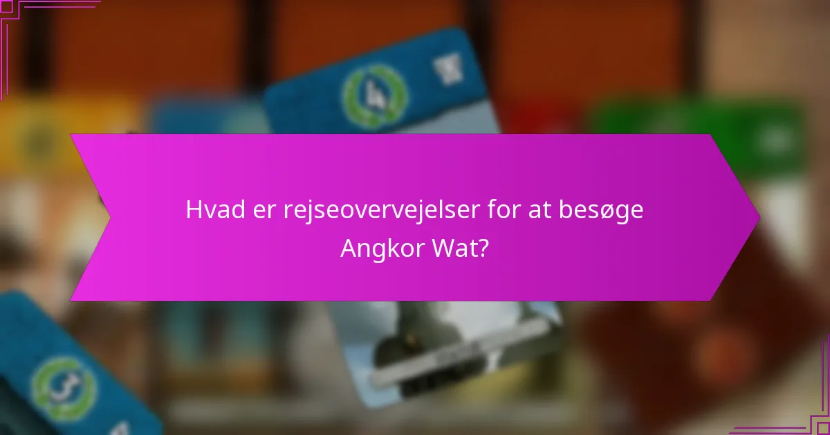 Hvilke ressourceforvaltningspraksisser støttede Angkor Wat?