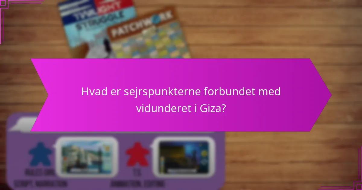 Hvilke faktorer påvirker effektiviteten af at bygge vidunderet i Giza?