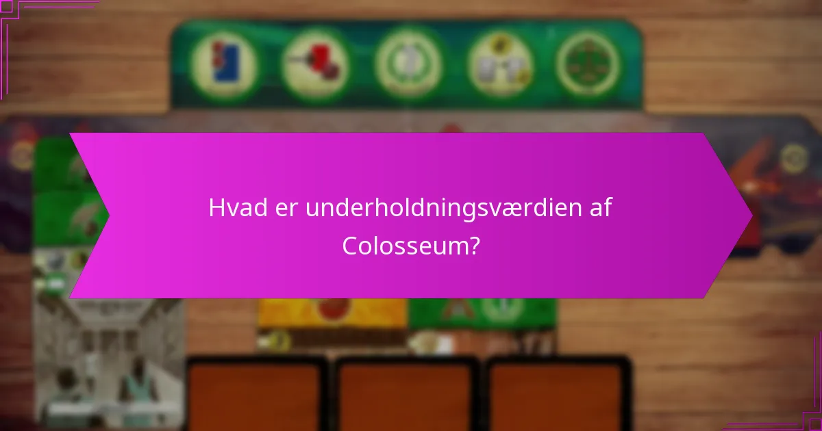 Hvordan blev militære strategier præsenteret i Colosseum?