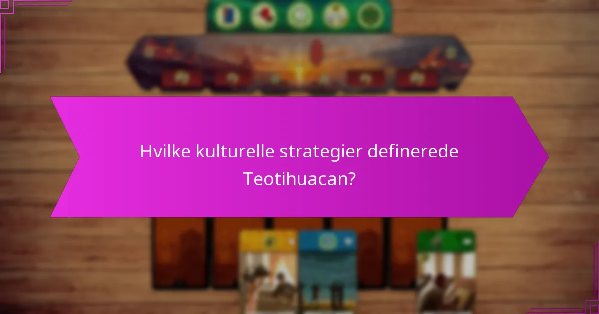 Hvilke arkæologiske fund belyser Teotihuacans historie?