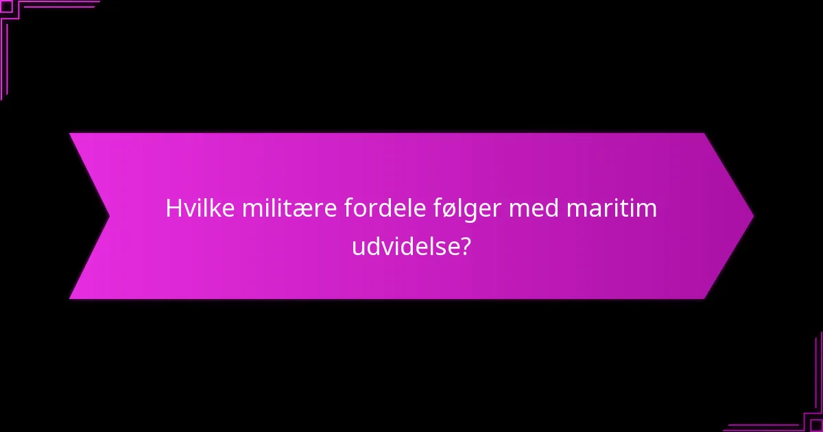 Hvilke faktorer påvirker effektiviteten af maritime strategier?