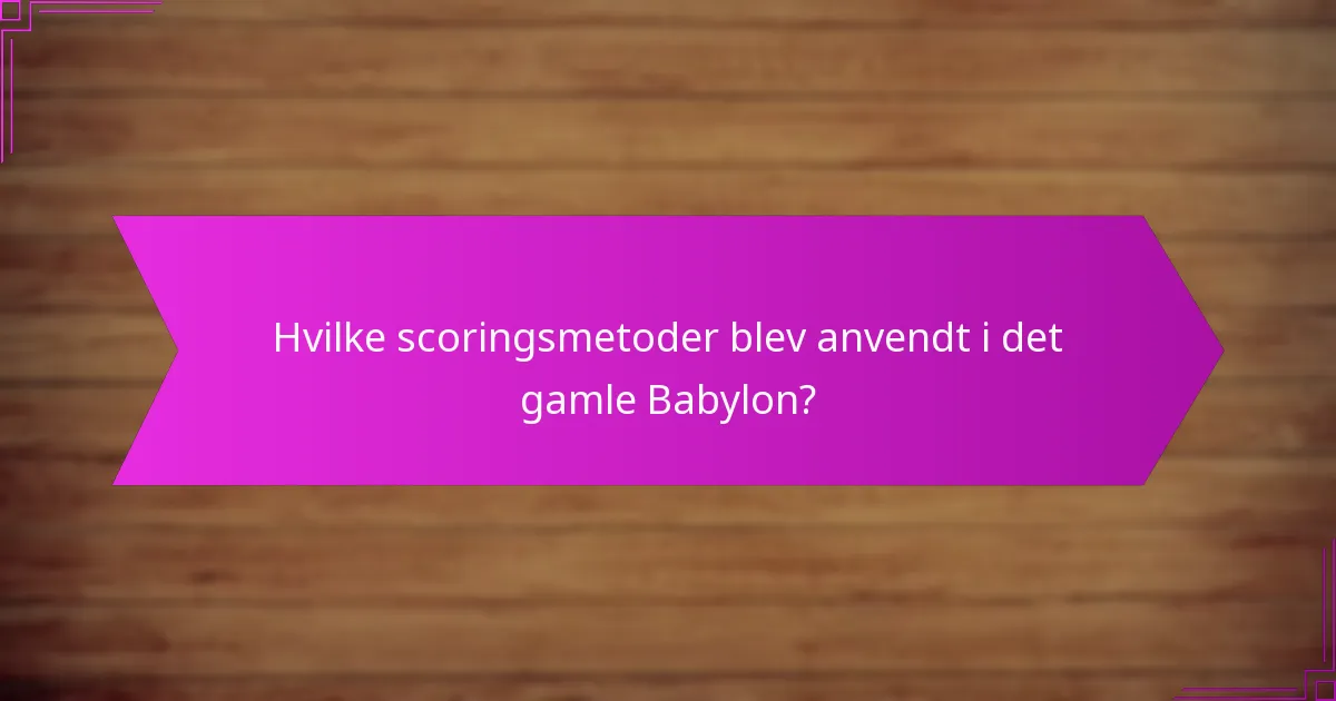Hvad var de komparative fordele ved Babylons handelsruter?