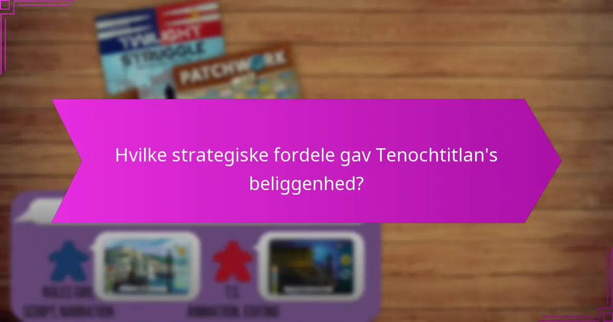 Hvilke kulturelle implikationer opstod fra Tenochtitlan's by- og handelssystemer?