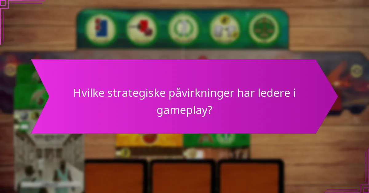Hvilke faktorer bør overvejes, når man vælger ledere eller byer?